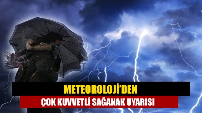 Meteoroloji Genel Müdürlüğü, Cumartesi günü bölgemizde etkili olması beklenen çok
