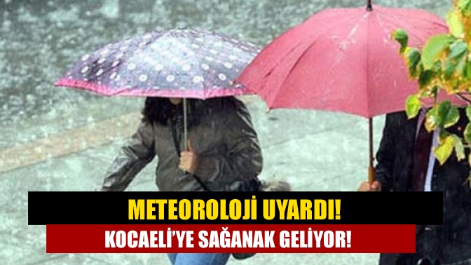 Meteoroloji Genel Müdürlüğü’nün yaptığı son değerlendirmelere göre Kocaeli’de sağanak ve
