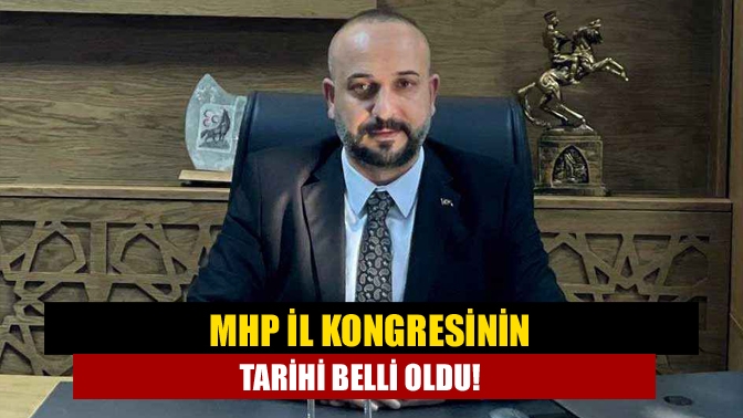 İlçe kongrelerini tamamlayan MHP’de il kongresi 24 Eylül günü yapılacak