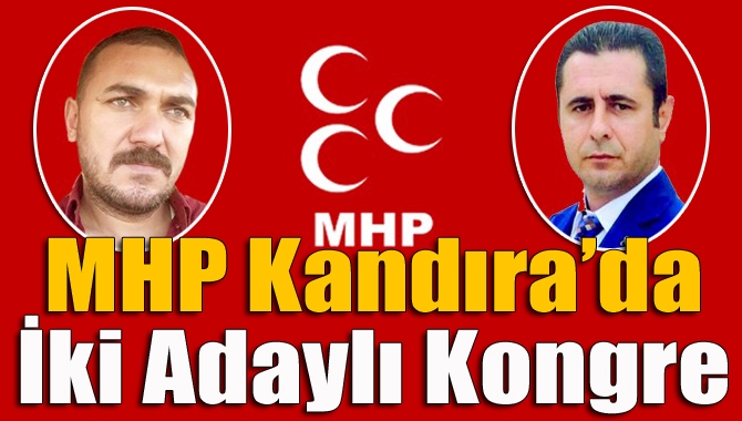 MHP’nin kalan son 4 ilçe kongreleri de programa uygun olarak
