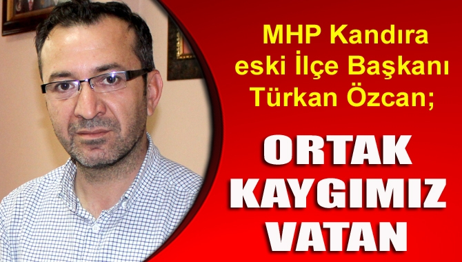 MHP Kandıra eski İlçe Başkanı Türkan Özcan, ülke olarak yaşadığımız
