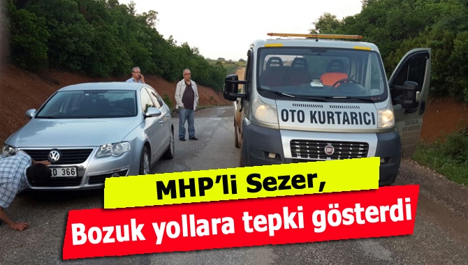 Bağırganlı-Pınarlı arasındaki bozuk yollar nedeniyle aracı arızalanan MHP İl Başkan