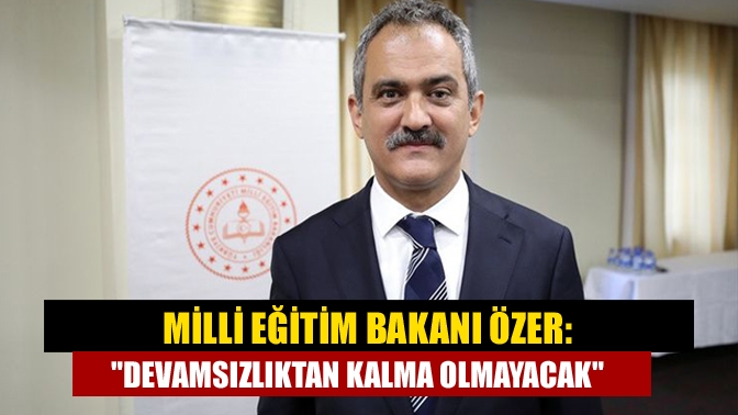 Bakanı Özer, öğretmenlerin 2022-2023 eğitim öğretim yılına yetişeceğini ve atama