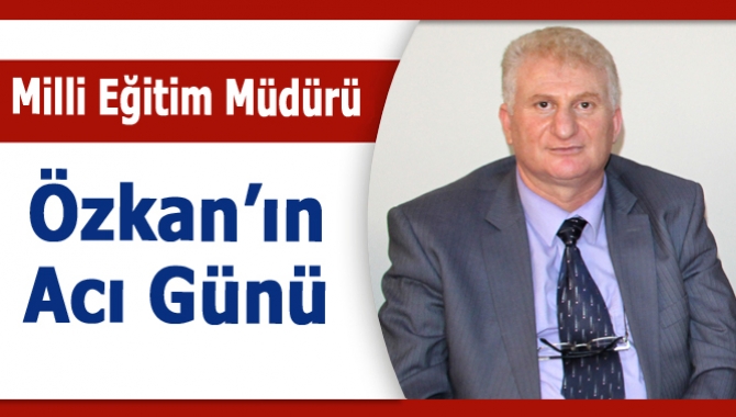 Kandıra İlçe Milli Eğitim Müdürü İhsan Özkan’ın abisi Ali Özkan,