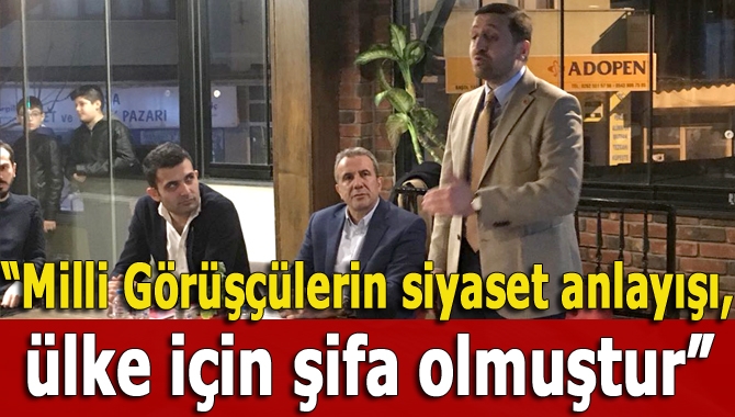 Saadet Partisi İl Başkan Yardımcısı Sedat Doğu “Milli görüşçülerin siyaset