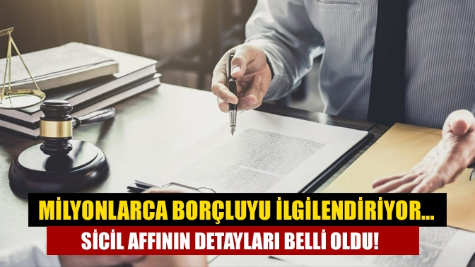 Milyonlarca borçluyu ilgilendiren ‘Torba Kanun’ ile sicil affı getirilecek. 10