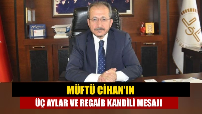 Kocaeli İl Müftüsü Sinan Cihan Üç Aylar ve Regaip Kandili