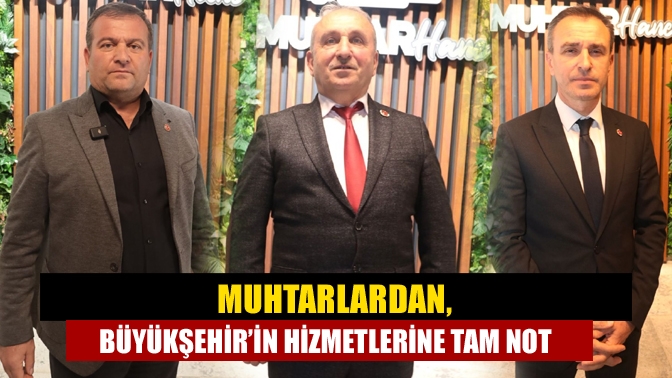 Kocaelili muhtarlar, kentin en ücra köşesine kadar götürdüğü kaliteli ve