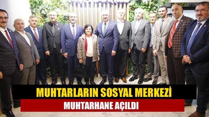 Kocaeli Büyükşehir Belediyesi, Muhtarlar Günü'nde Kocaeli’deki muhtarlara sosyal merkez hediye