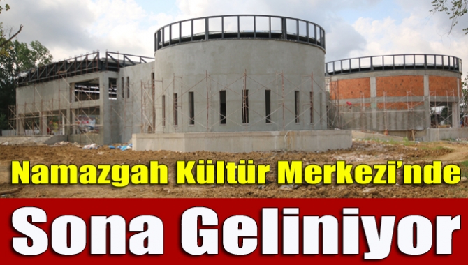 Kandıra Belediyesi tarafından projelendirilen ve yapımına başlanılan Namazgah Kültür Merkezinin