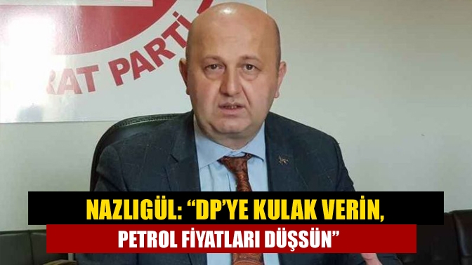 Demokrat Parti Kocaeli İl Başkanı Mustafa Nazlıgül, yazılı açıklama yayınlayarak