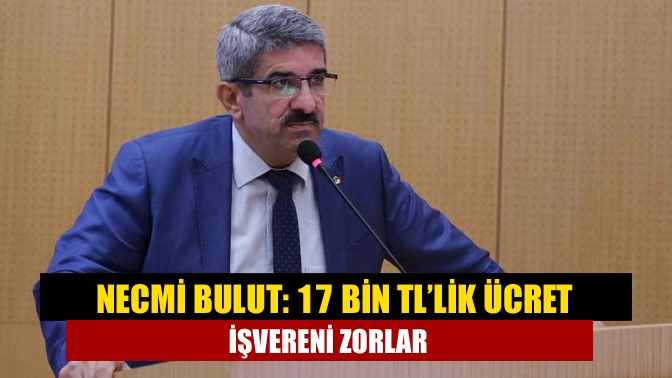 Kocaeli Ticaret Odası Başkanı Necmi Bulut, 2024 asgari ücret miktarının