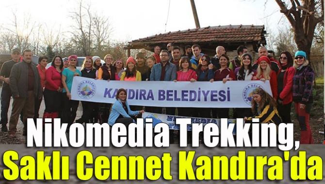 Kocaeli'nin en aktif doğa gruplarından Nicomedia Trekking, saklı cennet Kandıra'yı