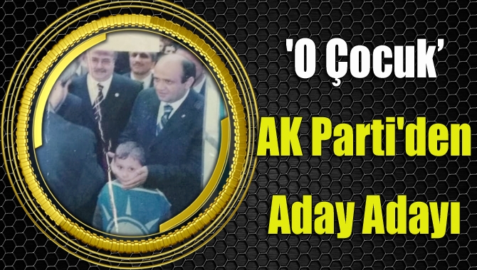 4 yaşından beri AK Parti’ye gönül veren Ekrem Yazıcı, Kandıra