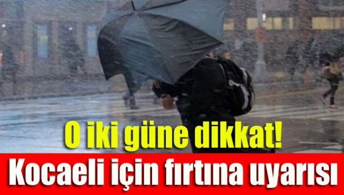 Meteoroloji Genel Müdürlüğü yayınladığı uyarıda, Marmara Bölgesi’nde şiddetli fırtınanın beklendiğini