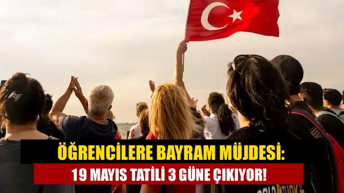 2025’te 19 Mayıs Pazartesi gününe denk geliyor, hafta sonuyla birleşince