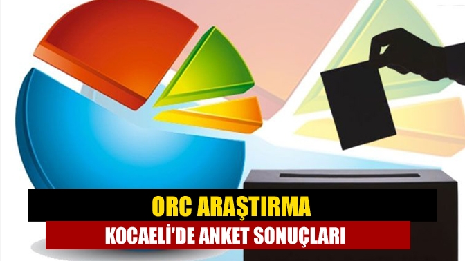 ORC yeni seçim anketi yayınladı! ORC Araştırma il il katılımcılara
