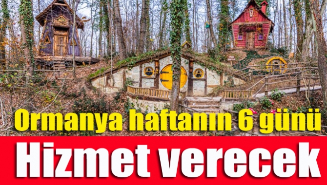 Doğaseverlerin yoğun ilgi gösterdiği Ormanya, Pazar günleri hariç haftanın 6