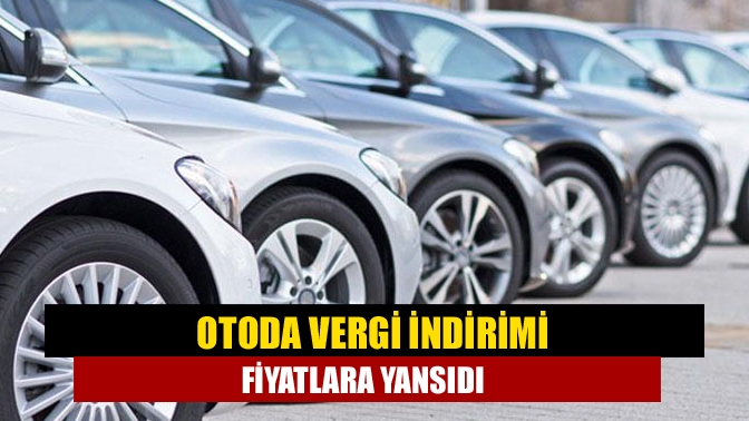 Otomobildeki ÖTV matrahları kur ve enflasyondaki artış nedeniyle gecikmeli de