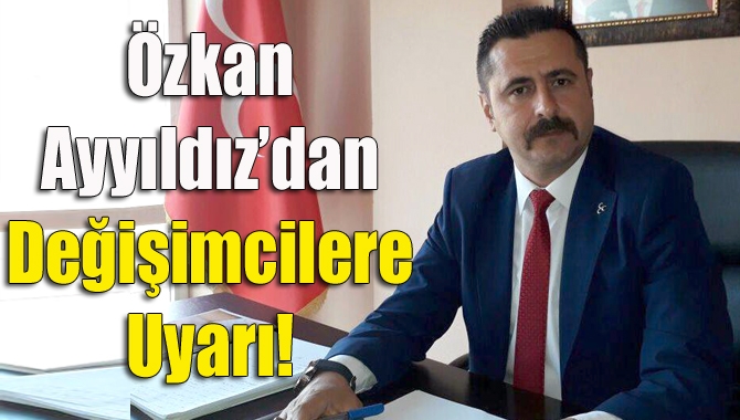 MHP Kandıra İlçe Başkanı Özkan Ayyıldız, ilçe kongresi öncesi değişimcilere