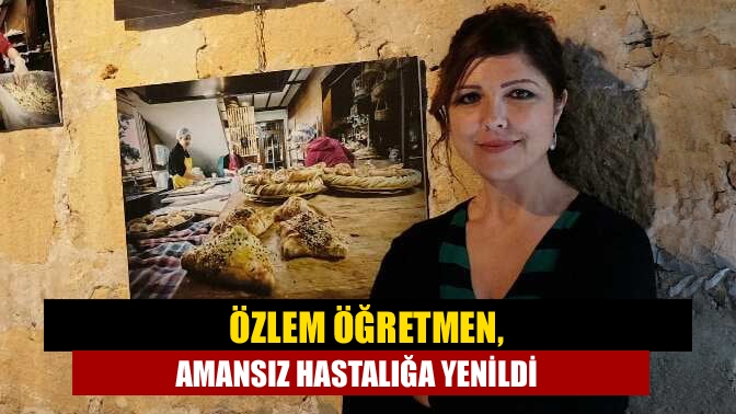 Kıbrıs'ta görev yapan Kemal Ersoy'un kızı öğretmen Özlem Ersoy (53),