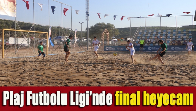 Büyükşehir Belediyesi’nin TFF ile ortaklaşa düzenlediği Plaj Futbolu Ligi’nde final