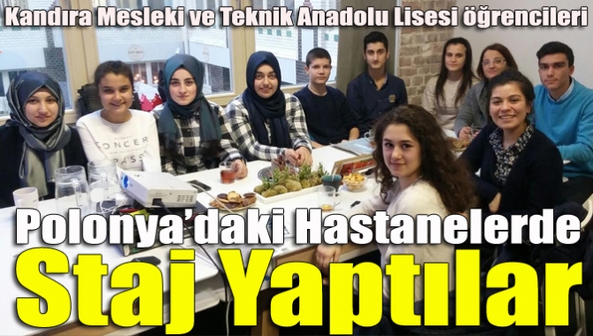 Kandıra Mesleki ve Teknik Anadolu Lisesi öğrencileri, “Avrupa Hastaneleri’nde Parenteral