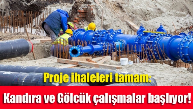 Büyükşehir Belediyesi İSU Genel Müdürlüğü, Gölcük ve Kandıra ilçelerinde yapacağı