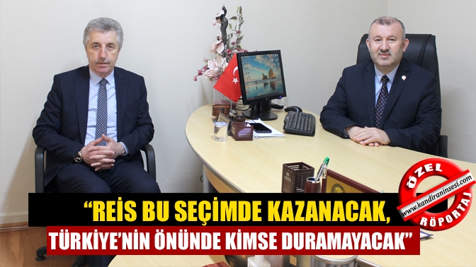 AK Parti Kandıra geçmiş dönem ilçe başkanı Muhsin Tekol, “Reis