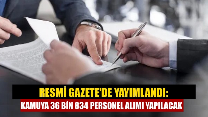 Memur olmak isteyen vatandaşlar dikkat! Resmi Gazete'de yayımlanan personel alımı