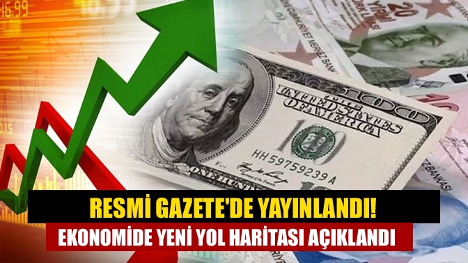 Türkiye ekonomisinin 2023-2025 dönemine ilişkin yol haritası niteliği taşıyan yeni