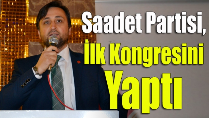SP Genel Başkan Yardımcısı Hasan Bitmez’in de katıldığı 5’inci olağan