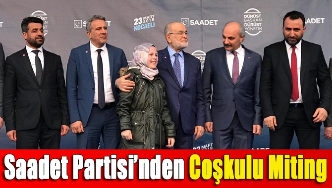 Saadet Partisi Genel Başkanı Karamollaoğlu ilimizde gerçekleştirdiği mitingde yaptığı konuşmada