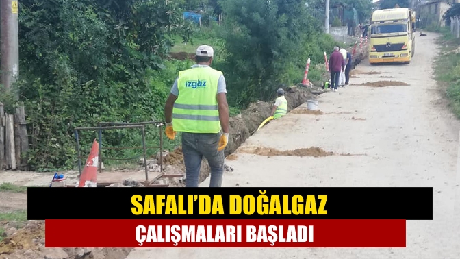 Kandıra’nın Safalı Mahallesi’nde doğalgaz için ilk kazma vuruldu.