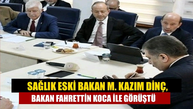 İlçemizin değerlerinden Sağlık eski  Bakanı M. Kazım Dinç'ten Sağlık