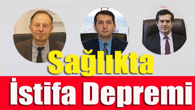 İl Sağlık Müdürü Şenol Ergüney’in istifasının ardından sağlıkta istifalar peş