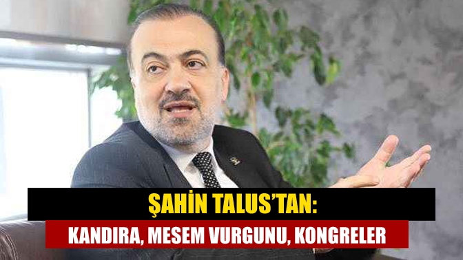 Kentin gündemine dair önemli açıklamalarda bulunan İl Başkanı Talus, Kandıra