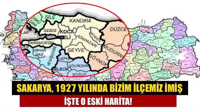 Türkiye'nin 1927 yılına ait ilçe haritası, özellikle günümüz ile geçmiş