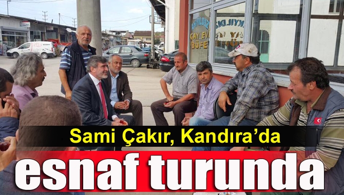 AK Parti Kocaeli Milletvekili Sami Çakır, Kandıra esnaflarını ziyaret ederek