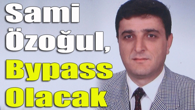 Kandıra Belediyesi’nin eski yazı işleri müdürü Sami Özoğul, göğüs ağrısı