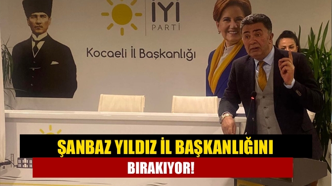 Kongre süreci başlayan İYİ Parti’de İl Başkanı Şanbaz Yıldız, aday