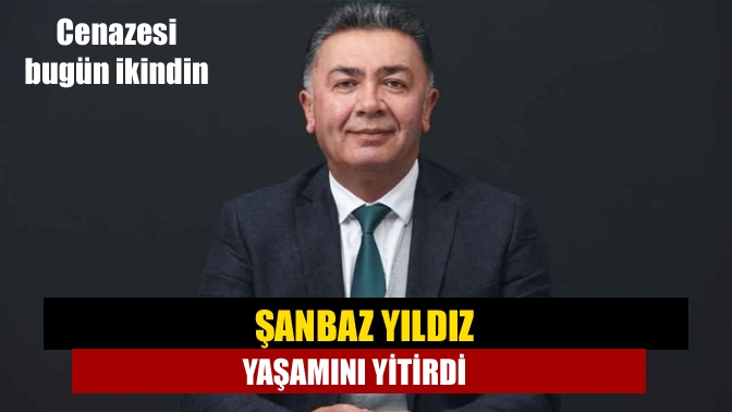 İYİ Parti Kocaeli eski İl Başkanı Şanbaz Yıldız, geçirdiği kalp