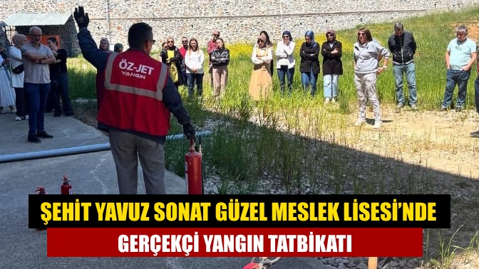 Kandıra Şehit Yavuz Sonat Güzel Meslek Lisesi’nde, yangın güvenliği bilincini
