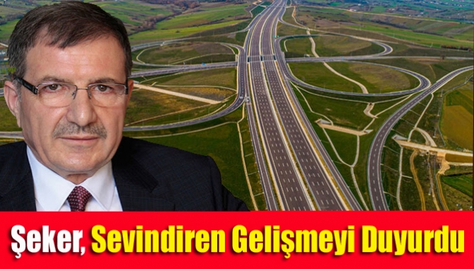Güney Marmara Otoyol projesi hakkında konuşan Şeker," Güney Marmara Otoyolu'nun