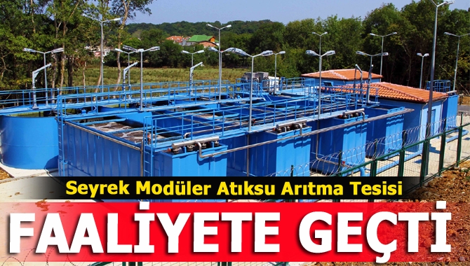 Seyrek ile çevresindeki yerleşim alanlarının atıksularını arıtacak olan Seyrek Modüler
