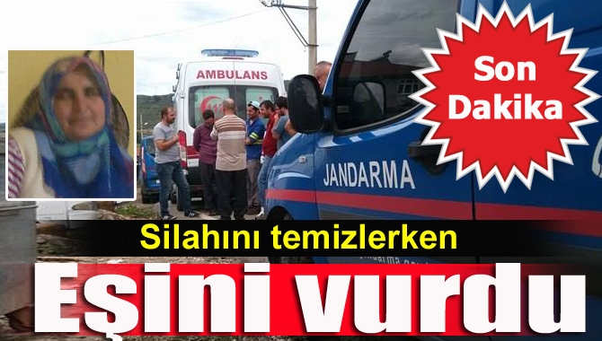 Kandıra’nın Antaplı Mahallesi’nde silahını temizlemeye çalışan adam, eşini vurarak ölümüne