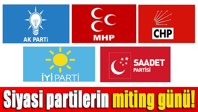 AK Parti, CHP, MHP, Saadet Partisi ve İYİ Parti’nin milletvekili