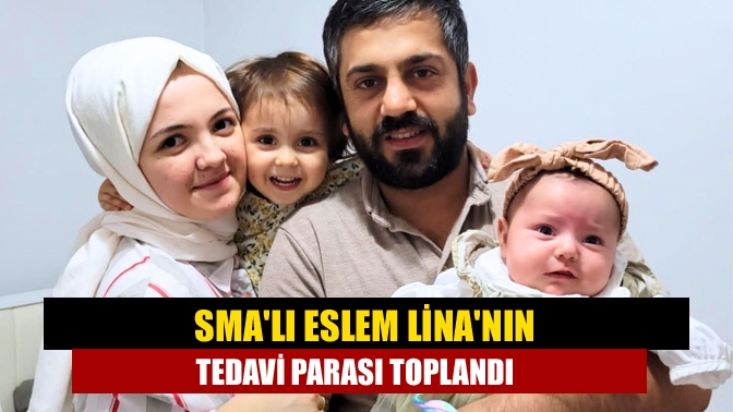 SMA Tip 1 hastası Eslem Lina'nın tedavisi için başlatılan Kocaeli