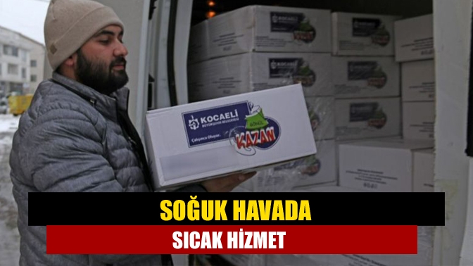 Büyükşehir ekipleri soğuk kış günlerinde, yemek yapamayacak şekilde güçten yoksun