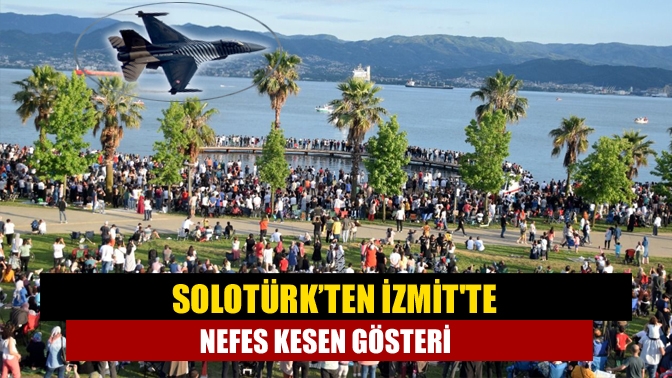 İzmit’in düşman işgalinden kurtuluşunun 101’inci yıl dönümü dolayısıyla SOLOTÜRK'ÜN Kocaeli